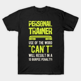 Funny Personal Trainer Gift T-Shirt